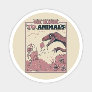 Be Kind to Animals (Duotone) Magnet